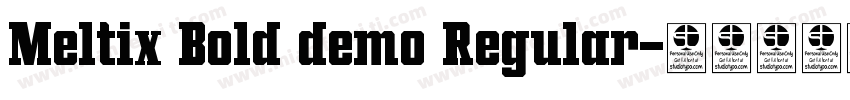 Meltix Bold demo Regular字体转换